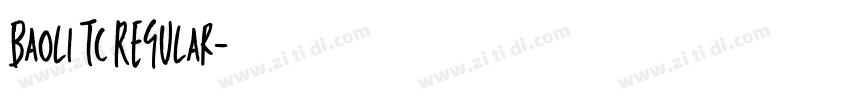 Baoli TC Regular字体转换 Baoli TC Regular字体转换